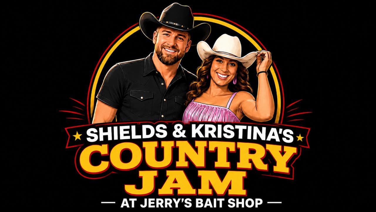 Shields & Kristina’s Country Jam at Jerry’s Bait Shop